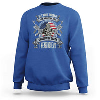Veterans Sweatshirt As I Walk Through The Valley Of The Shadow Of Death I Fear No Evil - Wonder Print Shop