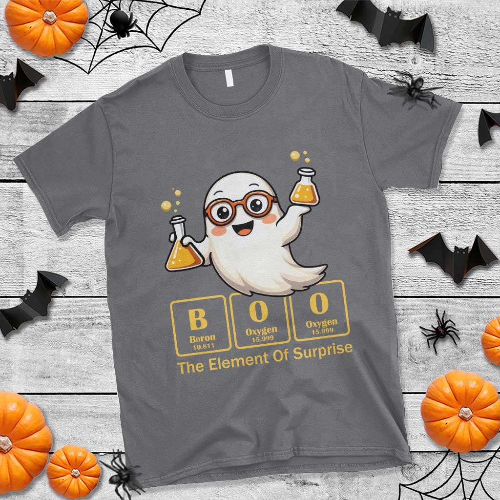 Halloween Chemistry T Shirt Boo The Element Of Surprise Ghost Nerd - Wonder Print Shop