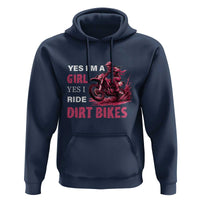 Yes I'm A Girl Yes I Ride Dirt Bikes Hoodie Motocross Biker