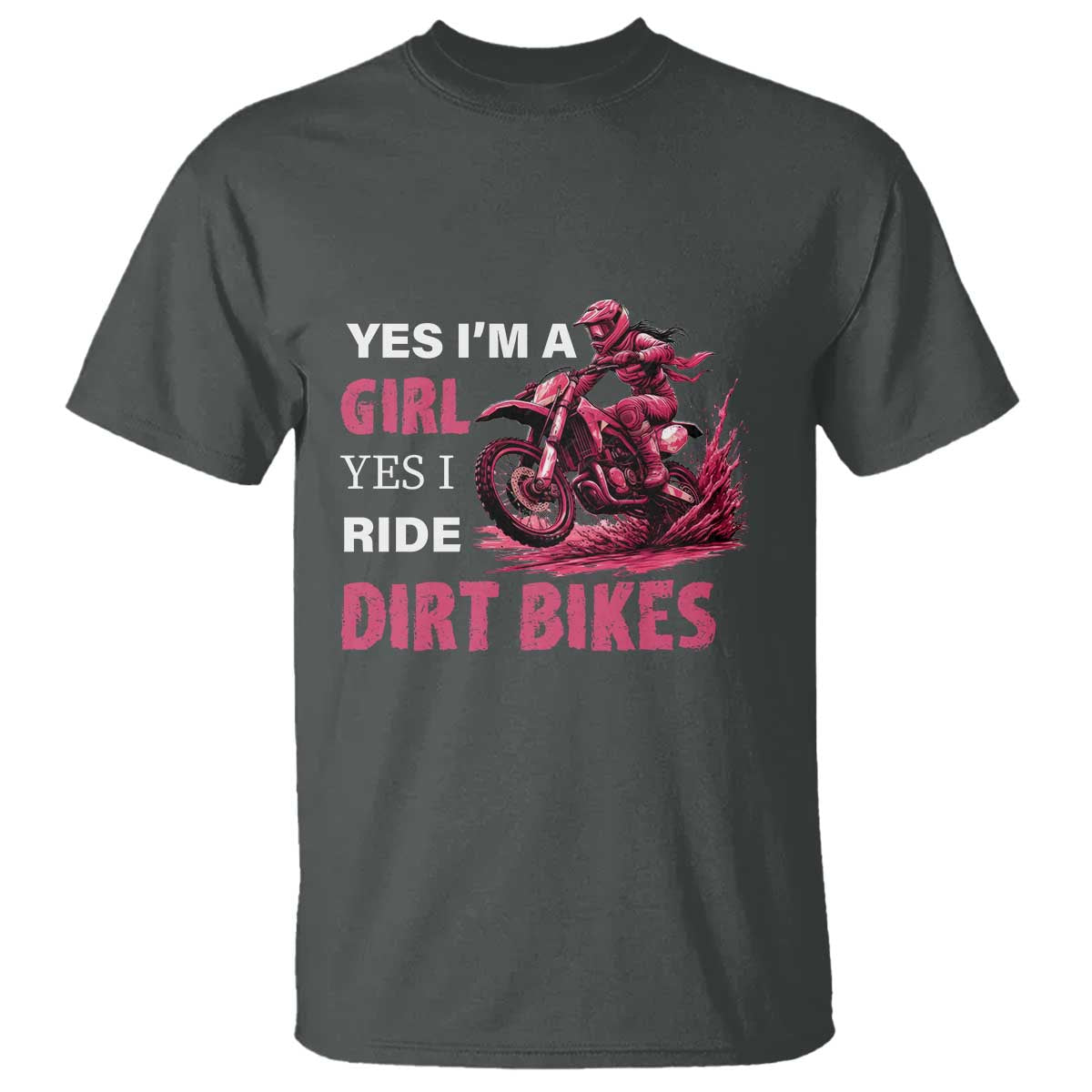 Yes I'm A Girl Yes I Ride Dirt Bikes T Shirt Motocross Biker - Wonder Print Shop