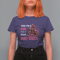 Yes I'm A Girl Yes I Ride Dirt Bikes T Shirt For Women Motocross Biker - Wonder Print Shop