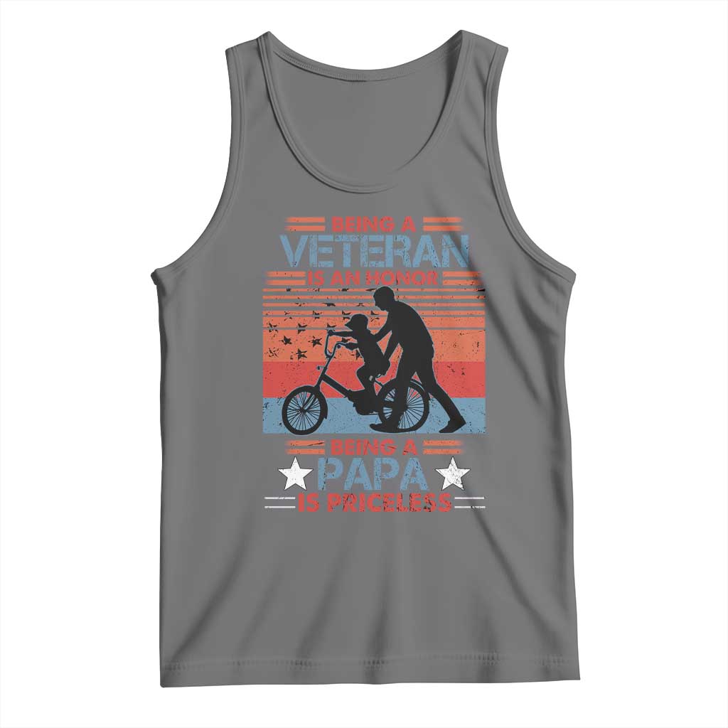 Veteran Father Tank Top Being A Veteran Is An Honor Being A Papa Is Priceless