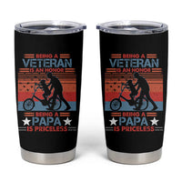 Veteran Father Tumbler Cup Being A Veteran Is An Honor Being A Papa Is Priceless