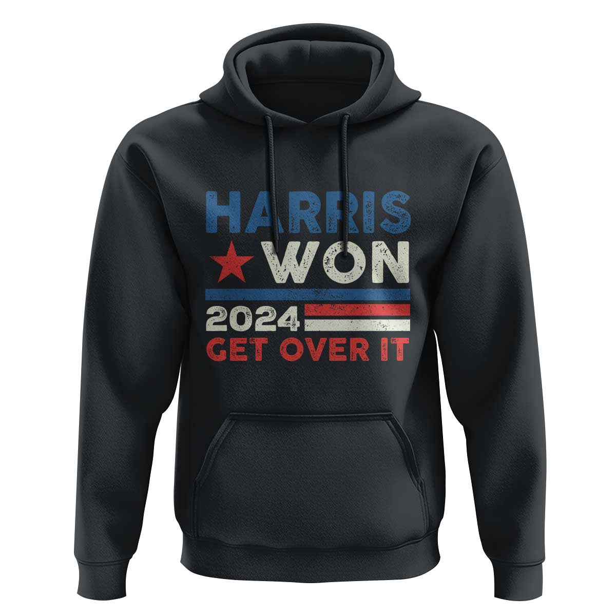Harris Won 2024 Get Over It Hoodie Presidential Election