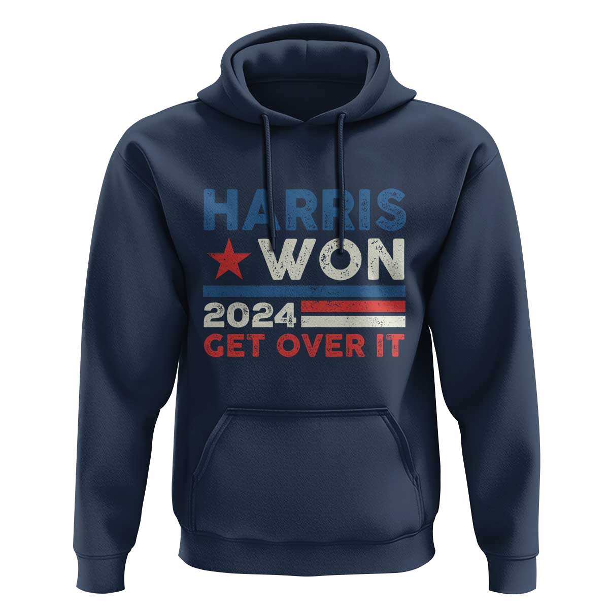 Harris Won 2024 Get Over It Hoodie Presidential Election