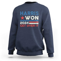 Harris Won 2024 Get Over It Sweatshirt Presidential Election - Wonder Print Shop