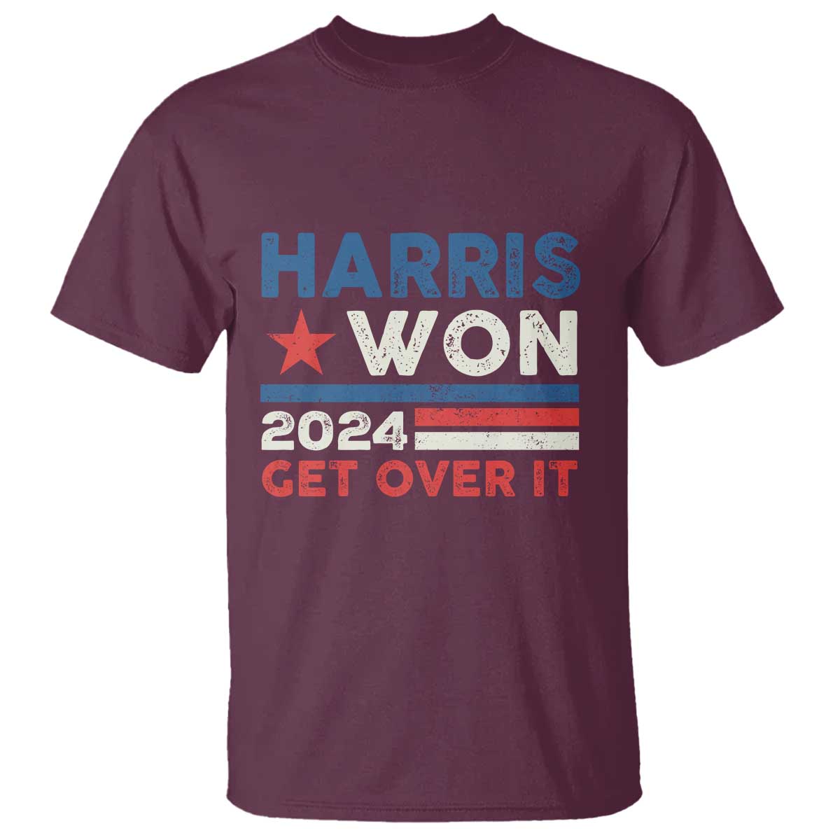 Harris Won 2024 Get Over It T Shirt Presidential Election - Wonder Print Shop