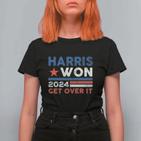 Harris Won 2024 Get Over It T Shirt For Women Presidential Election - Wonder Print Shop
