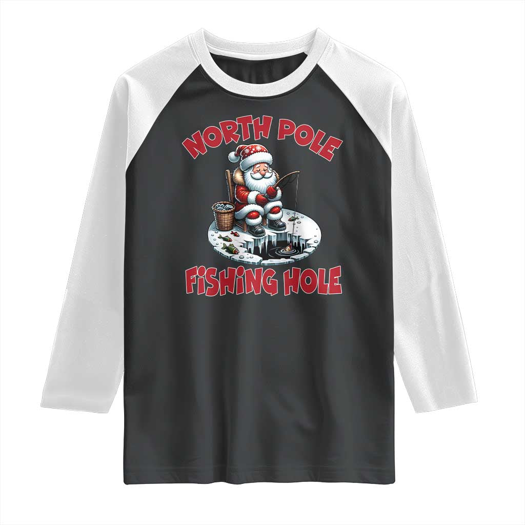 Funny Christmas Fishing Raglan Shirt North Pole Fishing Hole Cute Santa - Wonder Print Shop