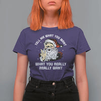 Funny Christmas Santa T Shirt For Women Tell Me What You Want What You Really Really Want - Wonder Print Shop