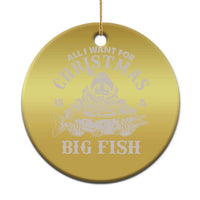 Funny Xmas  Fishing Christmas Ornament All I Want For Christmas Is A Big Fish Santa - Wonder Print Shop