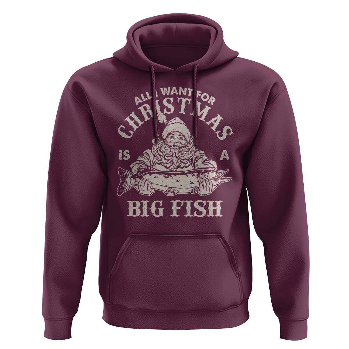 Funny Christmas Fishing Hoodie All I Want For Christmas Is A Big Fish Santa
