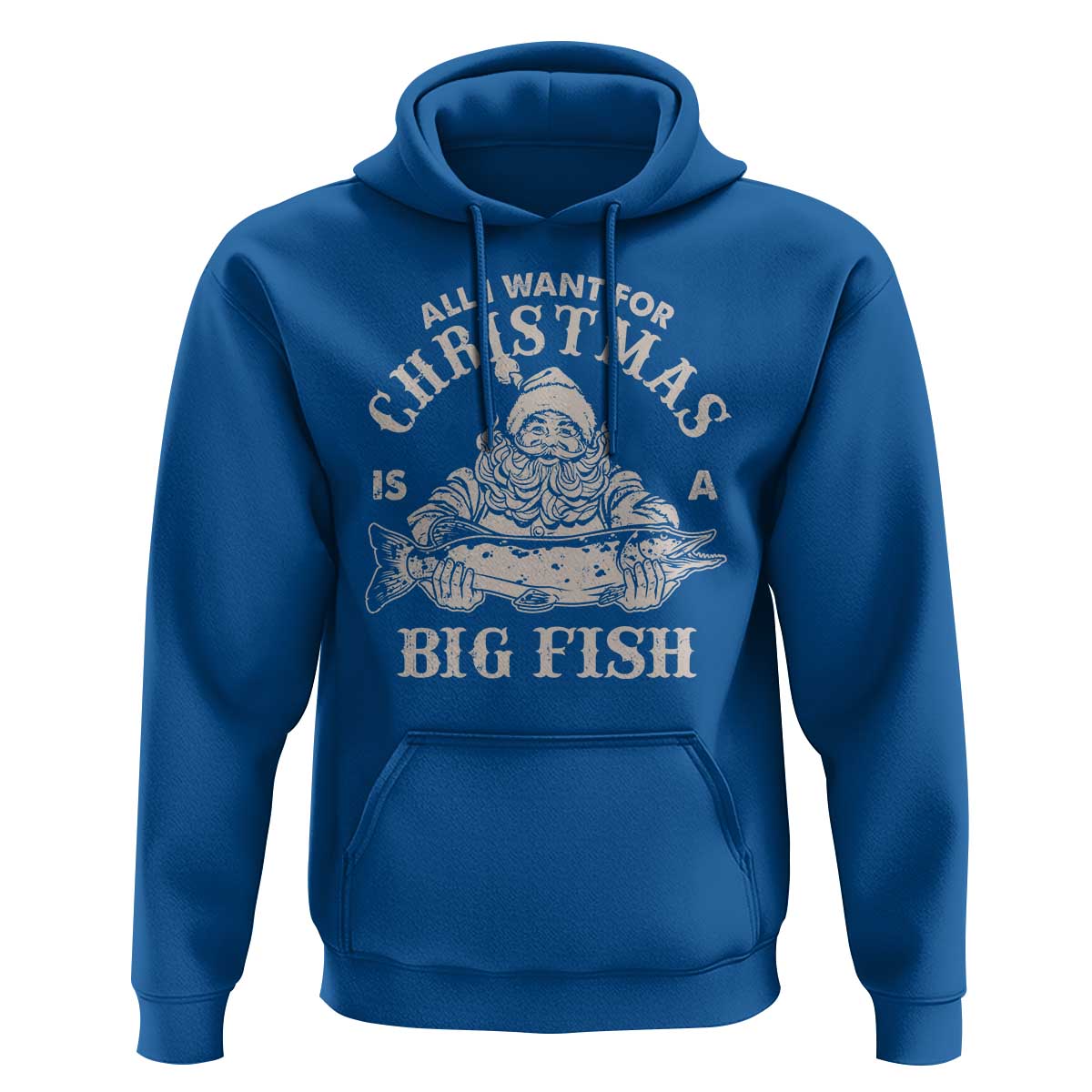 Funny Christmas Fishing Hoodie All I Want For Christmas Is A Big Fish Santa