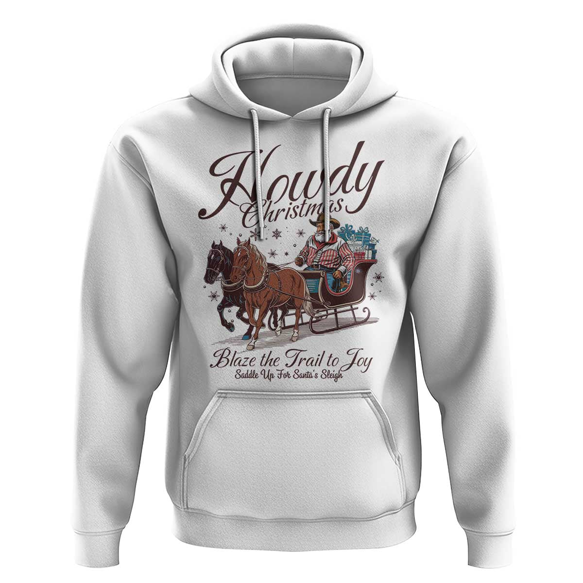 Western Christmas Hoodie Howdy Christmas Blaze The Trail To Joy Cowboy Santa