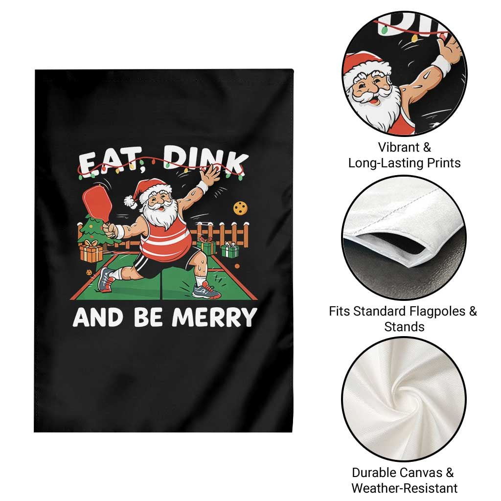Funny Christmas Pickleball Garden Flag Eat Dink And Be Merry Xmas Santa - Wonder Print Shop