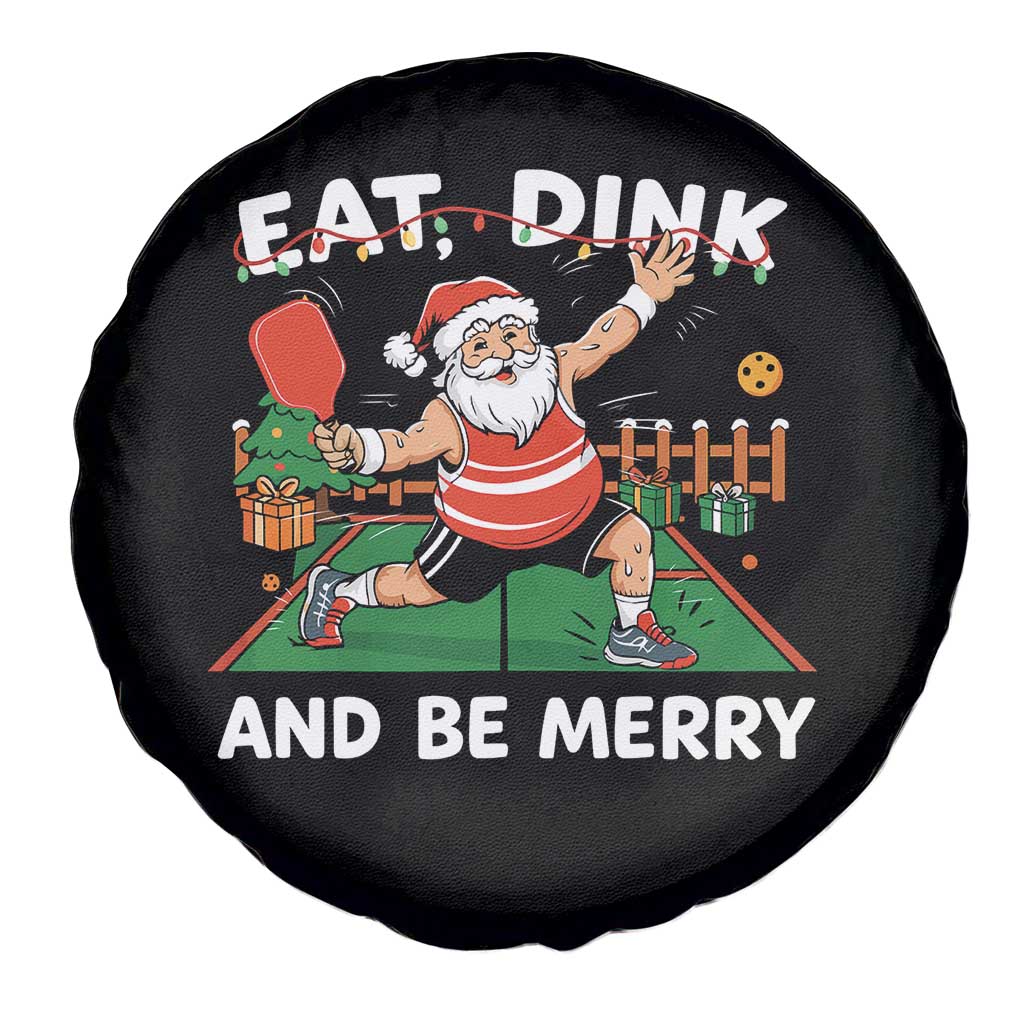 Funny Christmas Pickleball Spare Tire Cover Eat Dink And Be Merry Xmas Santa - Wonder Print Shop