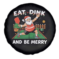 Funny Christmas Pickleball Spare Tire Cover Eat Dink And Be Merry Xmas Santa - Wonder Print Shop