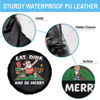 Funny Christmas Pickleball Spare Tire Cover Eat Dink And Be Merry Xmas Santa - Wonder Print Shop