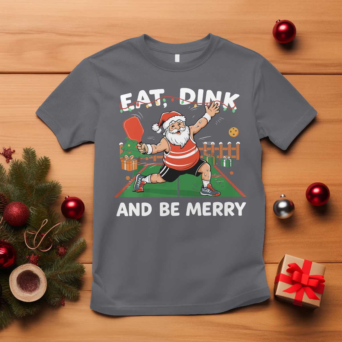 Funny Christmas Pickleball T Shirt Eat Dink And Be Merry Xmas Santa - Wonder Print Shop