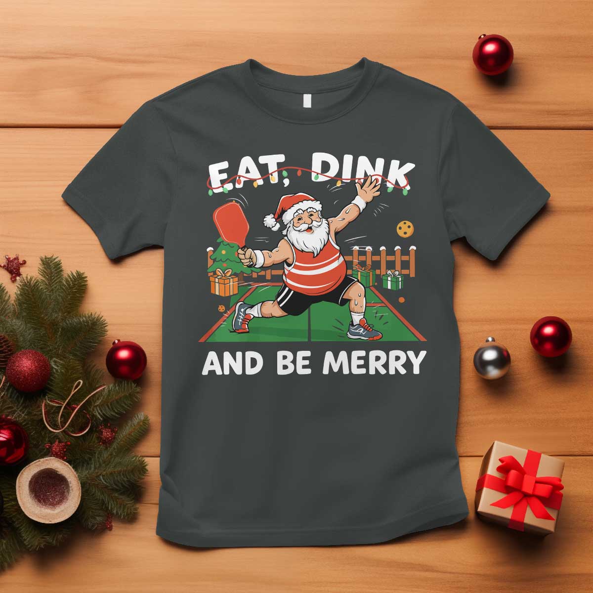 Funny Christmas Pickleball T Shirt Eat Dink And Be Merry Xmas Santa - Wonder Print Shop