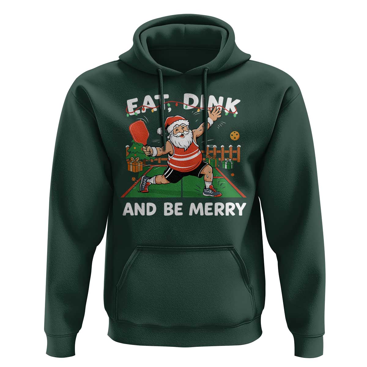 Funny Christmas Pickleball Hoodie Eat Dink And Be Merry Xmas Santa - Wonder Print Shop