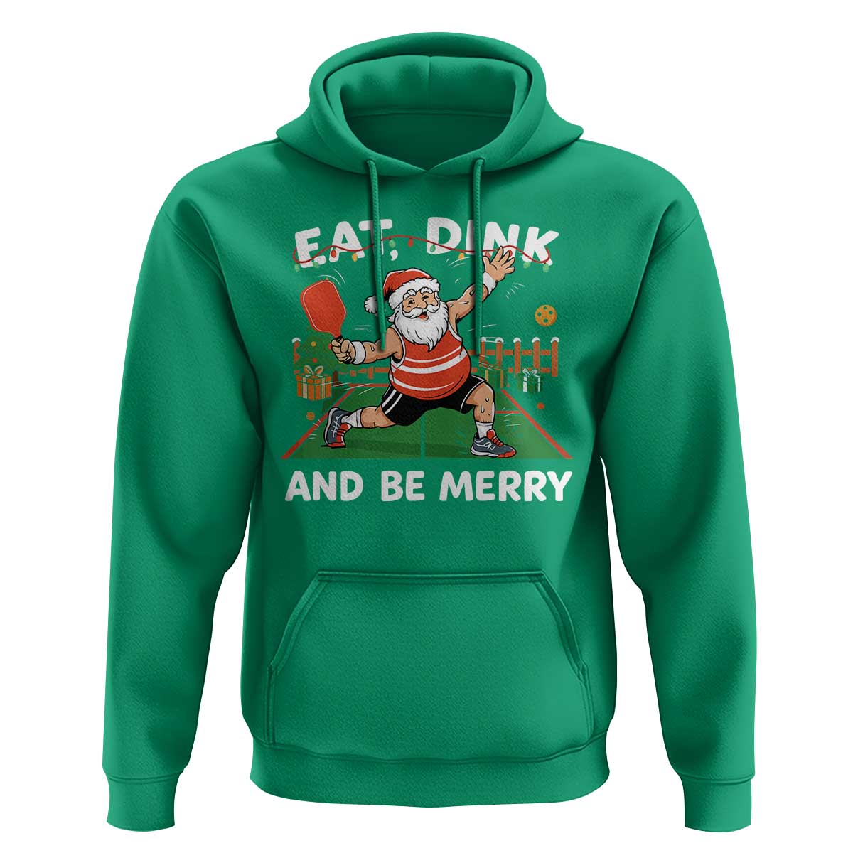 Funny Christmas Pickleball Hoodie Eat Dink And Be Merry Xmas Santa - Wonder Print Shop