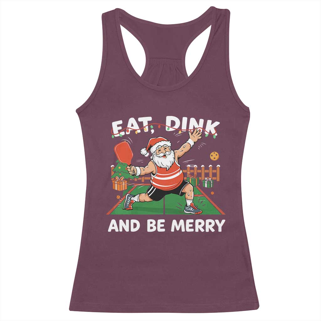 Funny Christmas Pickleball Racerback Tank Top Eat Dink And Be Merry Xmas Santa - Wonder Print Shop
