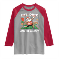 Funny Christmas Pickleball Raglan Shirt Eat Dink And Be Merry Xmas Santa - Wonder Print Shop