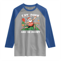 Funny Christmas Pickleball Raglan Shirt Eat Dink And Be Merry Xmas Santa - Wonder Print Shop