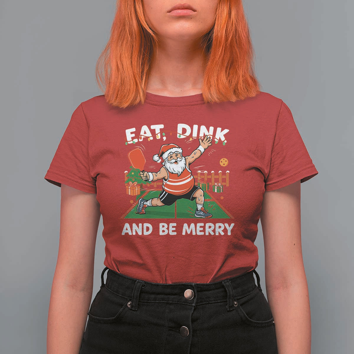 Funny Christmas Pickleball T Shirt For Women Eat Dink And Be Merry Xmas Santa - Wonder Print Shop
