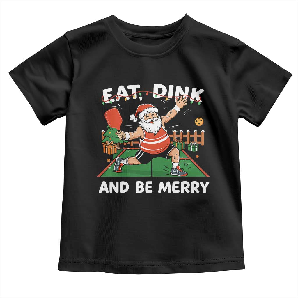 Funny Christmas Pickleball Toddler T Shirt Eat Dink And Be Merry Xmas Santa - Wonder Print Shop