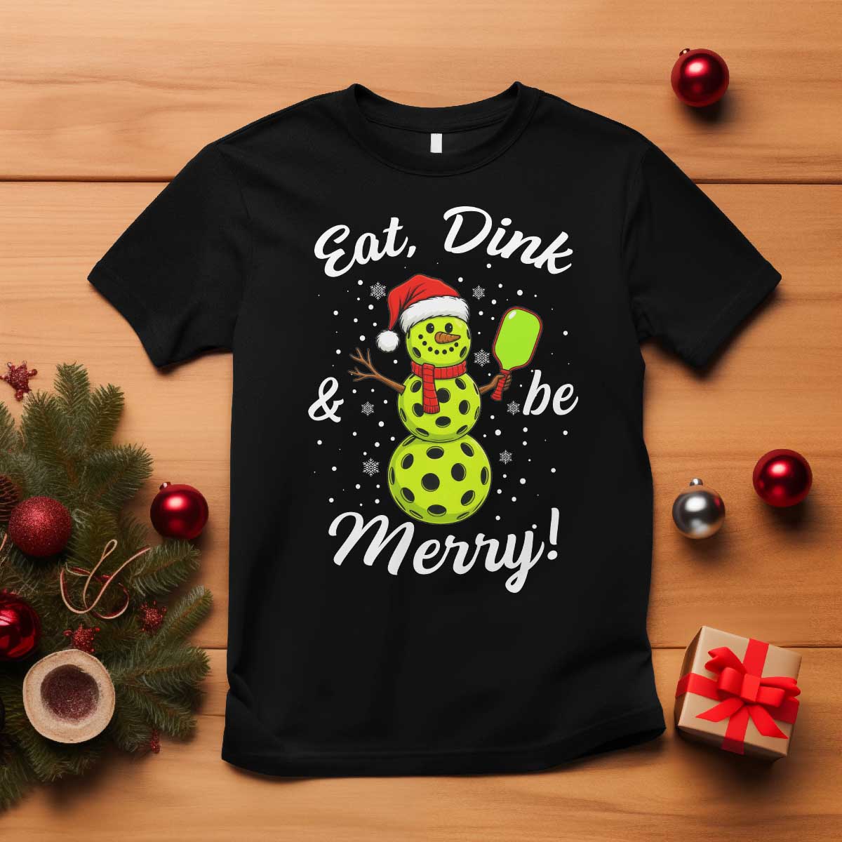 Funny Christmas Pickleball T Shirt Eat Dink And Be Merry Snowman - Wonder Print Shop
