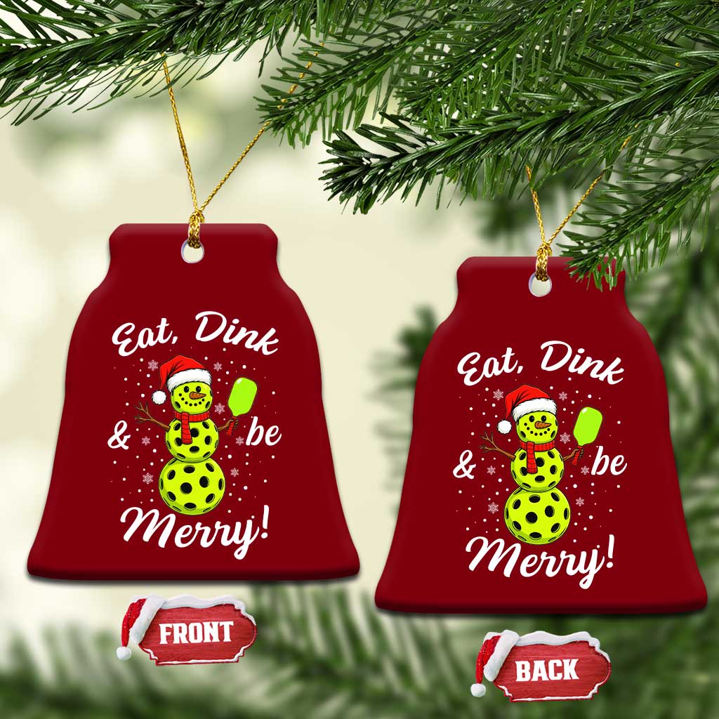 Funny Christmas Pickleball Ceramic Ornament Eat Dink And Be Merry Snowman - Wonder Print Shop