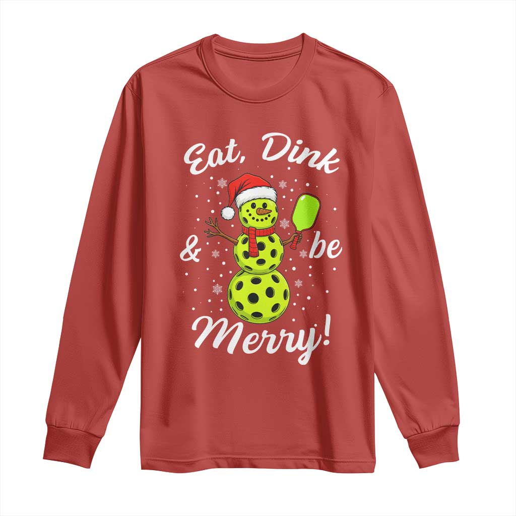 Funny Christmas Pickleball Long Sleeve Shirt Eat Dink And Be Merry Snowman - Wonder Print Shop