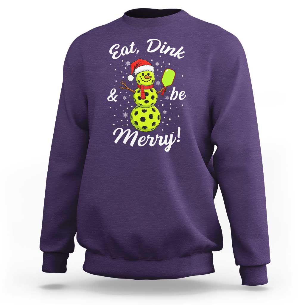 Funny Christmas Pickleball Sweatshirt Eat Dink And Be Merry Snowman - Wonder Print Shop