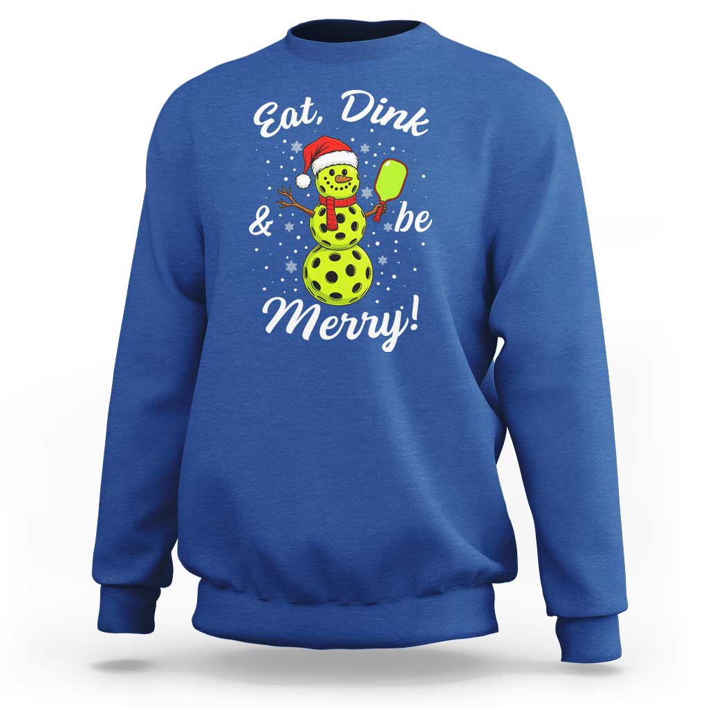 Funny Christmas Pickleball Sweatshirt Eat Dink And Be Merry Snowman - Wonder Print Shop