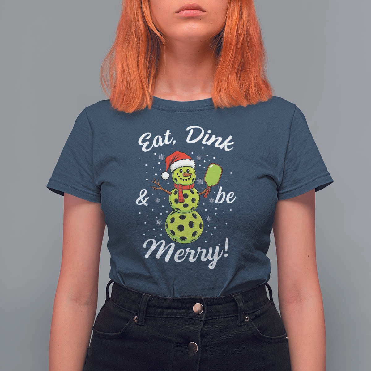 Funny Christmas Pickleball T Shirt For Women Eat Dink And Be Merry Snowman - Wonder Print Shop