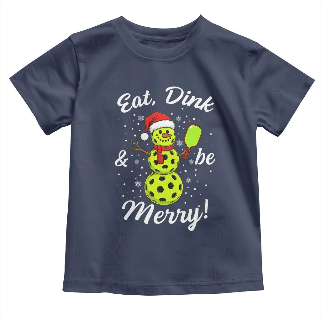 Funny Christmas Pickleball Toddler T Shirt Eat Dink And Be Merry Snowman - Wonder Print Shop