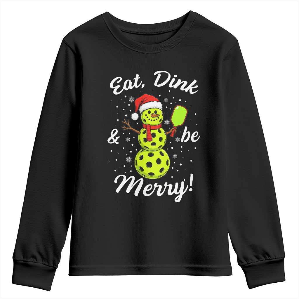 Funny Christmas Pickleball Youth Sweatshirt Eat Dink And Be Merry Snowman - Wonder Print Shop