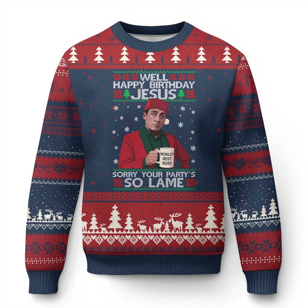Funny Xmas The Office Movie Ugly Christmas Sweater Well Happy Birthday Jesus Sorry Your Party Is So Lame - Wonder Print Shop