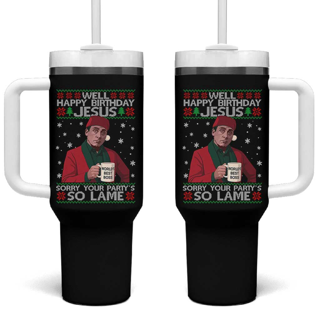 Funny Christmas Office Movie Tumbler With Handle Well Happy Birthday Jesus Sorry Your Party Is So Lame - Wonder Print Shop