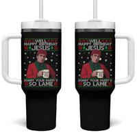 Funny Christmas Office Movie Tumbler With Handle Well Happy Birthday Jesus Sorry Your Party Is So Lame - Wonder Print Shop