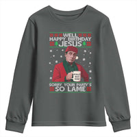 Funny Christmas The Office Movie Youth Sweatshirt Well Happy Birthday Jesus Sorry Your Party Is So Lame - Wonder Print Shop