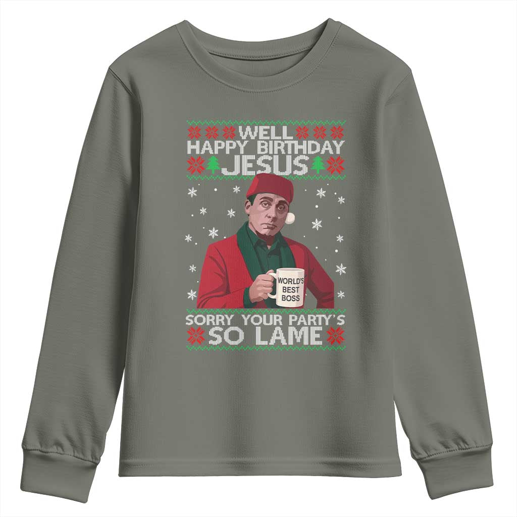 Funny Christmas The Office Movie Youth Sweatshirt Well Happy Birthday Jesus Sorry Your Party Is So Lame - Wonder Print Shop