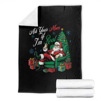 Funny Santa Ask Your Mom If I Am Real Throw Blanket Funny Dirty Xmas Inappropriate Adult Humor - Wonder Print Shop