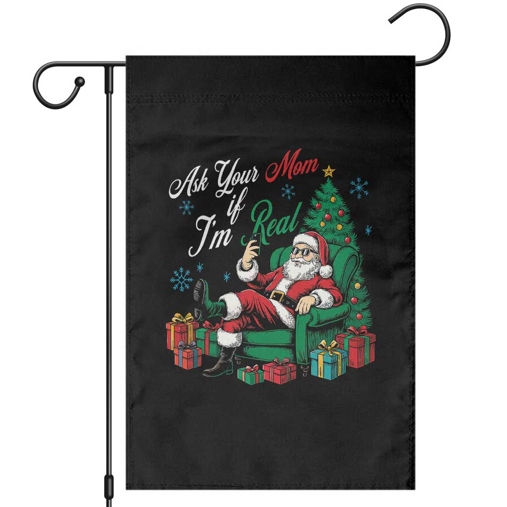 Funny Santa Ask Your Mom If I Am Real Garden Flag Funny Dirty Xmas Inappropriate Adult Humor - Wonder Print Shop