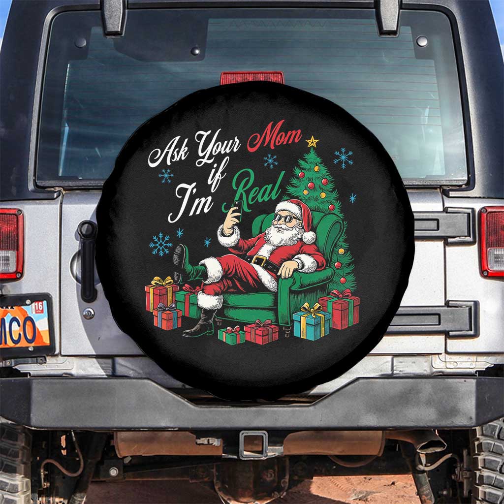 Funny Santa Ask Your Mom If I Am Real Spare Tire Cover Funny Dirty Xmas Inappropriate Adult Humor - Wonder Print Shop