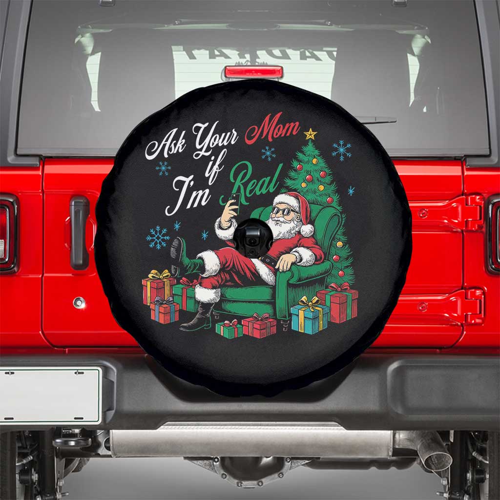 Funny Santa Ask Your Mom If I Am Real Spare Tire Cover Funny Dirty Xmas Inappropriate Adult Humor - Wonder Print Shop