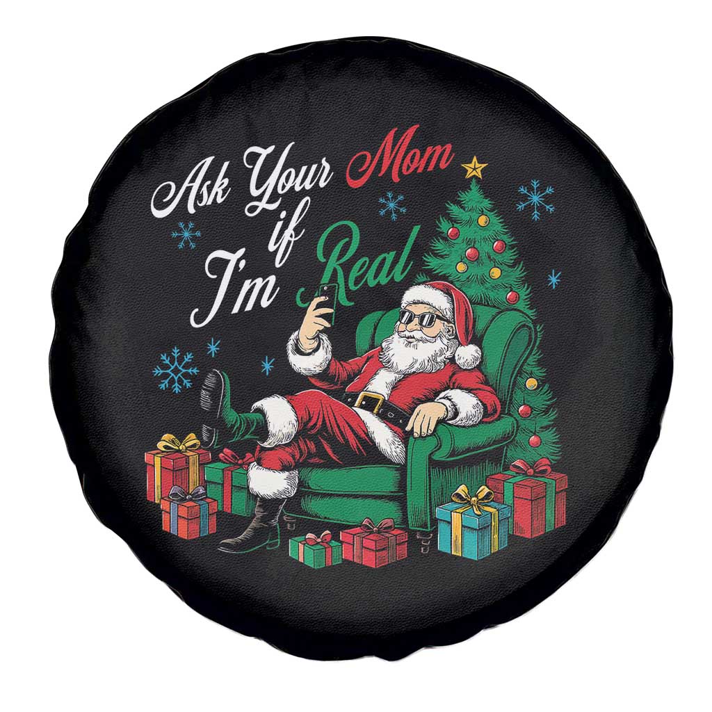 Funny Santa Ask Your Mom If I Am Real Spare Tire Cover Funny Dirty Xmas Inappropriate Adult Humor - Wonder Print Shop