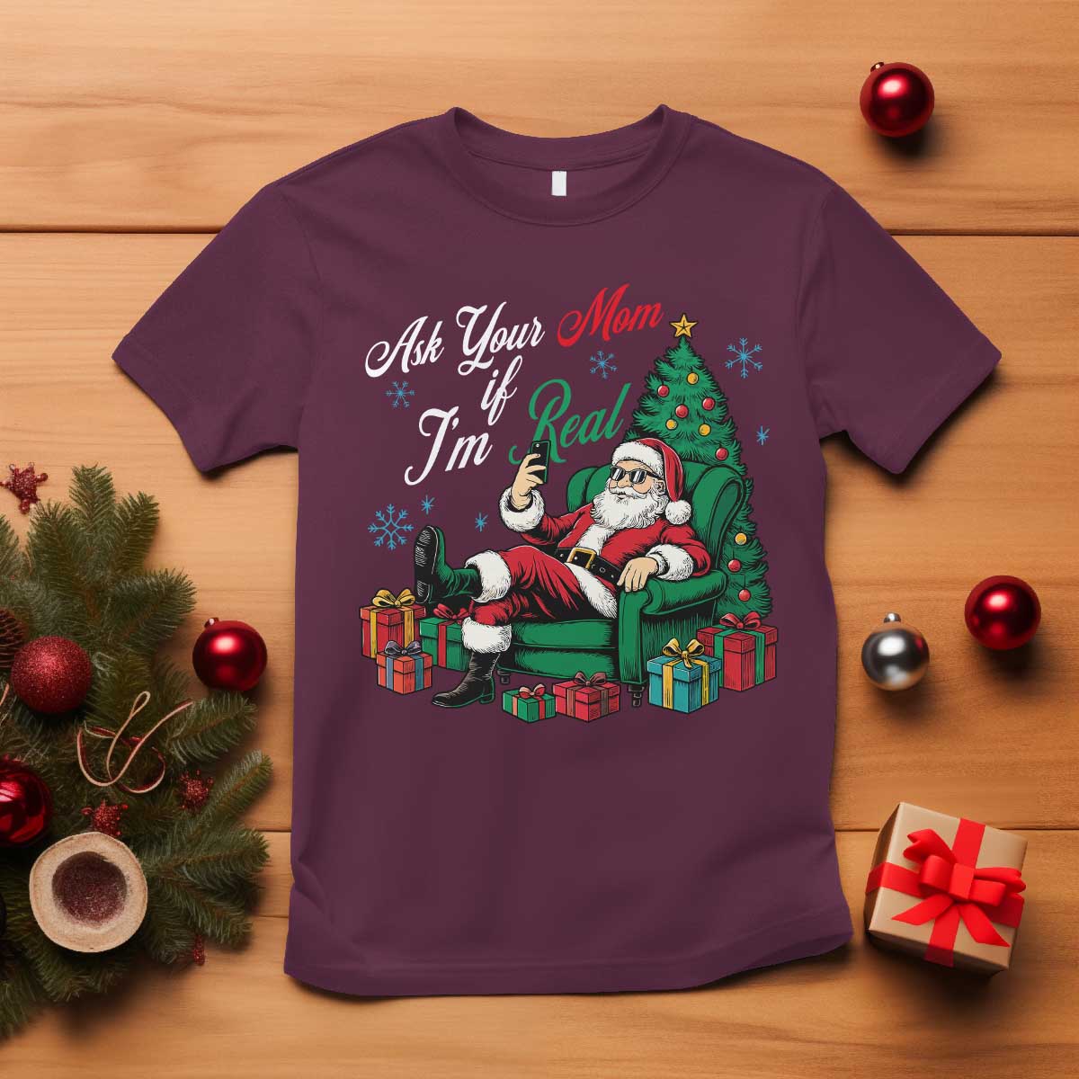 Funny Santa Ask Your Mom If I Am Real T Shirt Funny Dirty Xmas Inappropriate Adult Humor - Wonder Print Shop